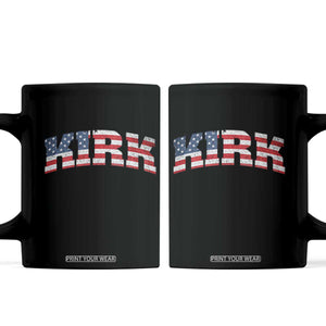 Kirk Coffee Mug American Flag Charlie Kirk Last Name Surname Team TS10 Black Print Your Wear