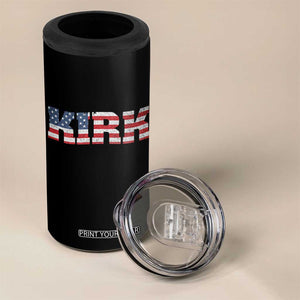 Kirk 4 in 1 Can Cooler Tumbler American Flag Charlie Kirk Last Name Surname Team TS10 Print Your Wear