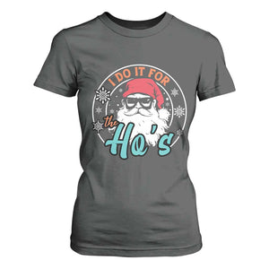 Christmas Santa T Shirt For Women I Do It For The Ho's TS10 Dark Heather Print Your Wear