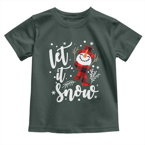 Christmas Let It Snow Toddler T Shirt Funny Snowman Snowflakes TS10 Dark Forest Green Print Your Wear