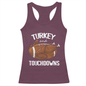 Funny Thanksgiving Racerback Tank Top Turkey and Touchdowns Football Season TS10 Maroon Print Your Wear