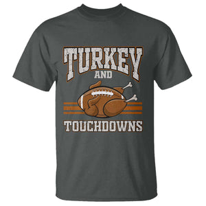 Thanksgiving Turkey And Touchdowns Football T Shirt Game Day Outfits American Football Player Gift TS10 Dark Heather Print Your Wear