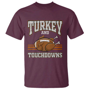 Thanksgiving Turkey And Touchdowns Football T Shirt Game Day Outfits American Football Player Gift TS10 Maroon Print Your Wear
