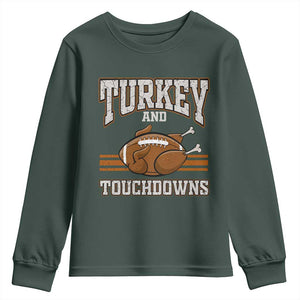 Thanksgiving Turkey And Touchdowns Football Youth Sweatshirt Game Day Outfits American Football Player Gift TS10 Dark Forest Green Print Your Wear