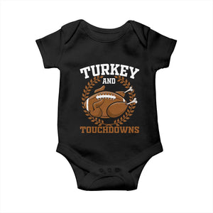 Thanksgiving Turkey And Touchdowns Football Season Baby Onesie Game Day Outfits American Football Player Gift TS10 Black Print Your Wear