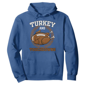 Thanksgiving Turkey And Touchdowns Football Season Hoodie Game Day Outfits American Football Player Gift TS10 Royal Blue Print Your Wear