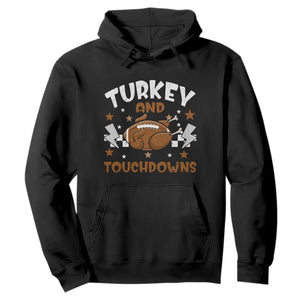 Thanksgiving Turkey And Touchdowns Football Season Hoodie Game Day TS10 Black Print Your Wear