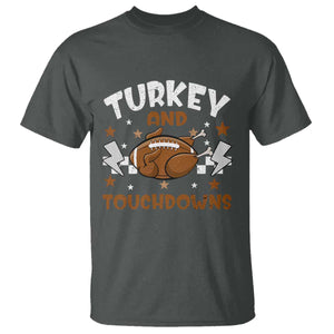 Thanksgiving Turkey And Touchdowns Football Season T Shirt Game Day TS10 Dark Heather Print Your Wear