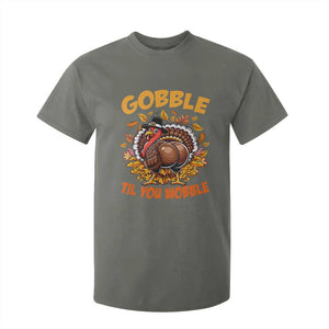 Funny Turkey T Shirt For Kid Gobble Til You Wobble Thanksgiving Day TS10 Military Green Print Your Wear