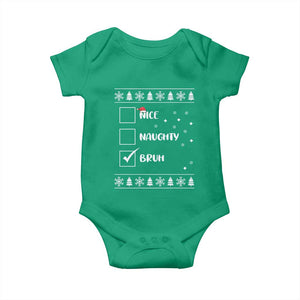 Funny Christmas Santa Baby Onesie Nice Naughty Bruh Xmas List TS10 Irish Green Print Your Wear