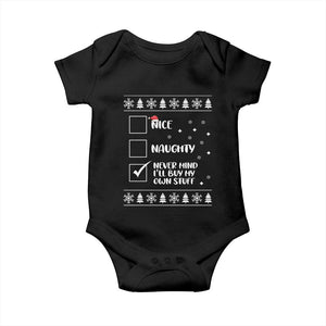 Funny Christmas Santa Baby Onesie Nice Naughty Never Mind I'll Buy My Own Stuff Xmas List TS10 Black Print Your Wear