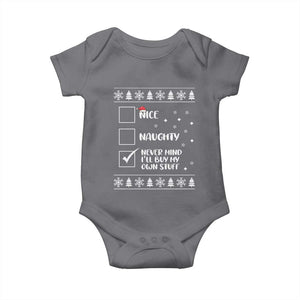 Funny Christmas Santa Baby Onesie Nice Naughty Never Mind I'll Buy My Own Stuff Xmas List TS10 Charcoal Print Your Wear