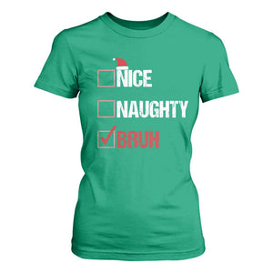 Christmas Santa T Shirt For Women Nice Naughty Bruh Xmas List TS10 Irish Green Print Your Wear