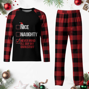 Santa Plaid Pajama Set Nice Naughty Never Mind I'll Buy My Own Stuff Xmas List TS10 Buffalo Plaid Print Your Wear