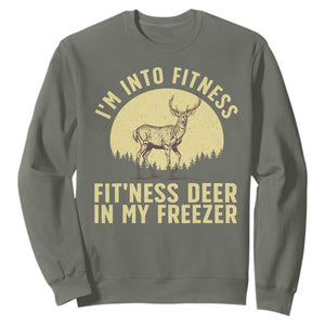 Hunting Sweatshirt I'm Into Fitness Fit'ness Deer In My Freezer Deer Hunter TS10 Military Green Print Your Wear