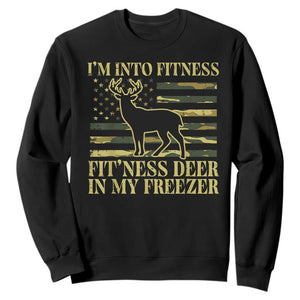 Hunting Sweatshirt I'm Into Fitness Fit'ness Deer In My Freezer Camo Flag TS10 Black Print Your Wear