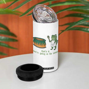 Funny Frog 4 in 1 Can Cooler Tumbler Thats It You're Going In The Soup Weird Weirdcore Meme TS10 Print Your Wear