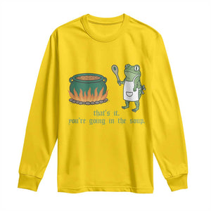 Funny Frog Long Sleeve Shirt Thats It You're Going In The Soup Weird Weirdcore Meme TS10 Daisy Print Your Wear