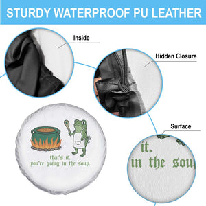 Funny Frog Spare Tire Cover Thats It You're Going In The Soup Weird Weirdcore Meme TS10 Print Your Wear