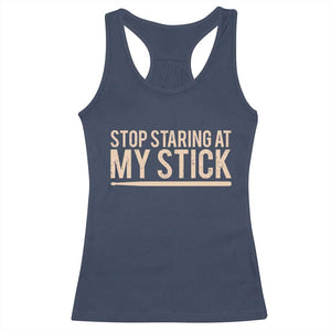 Funny Drumming Racerback Tank Top Stop Staring At My Stick Drummer TS10 Navy Print Your Wear
