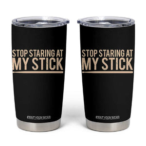Funny Drumming Tumbler Cup Stop Staring At My Stick Drummer TS10 Black Print Your Wear