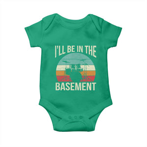 Funny Drummer Baby Onesie Drum Set Drumming Lovers I'll Be In The Basement TS10 Irish Green Print Your Wear