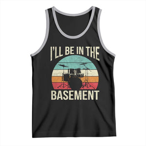 Funny Drummer Tank Top Drum Set Drumming Lovers I'll Be In The Basement TS10 Black Athletic Heather Print Your Wear