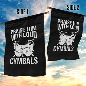 Christian Drummer Garden Flag Praise Him With Loud Cymbals Drumming Psalm 150:3 TS10 Print Your Wear