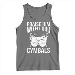 Christian Drummer Tank Top Praise Him With Loud Cymbals Drumming Psalm 150:3 TS10 Black Heather Print Your Wear