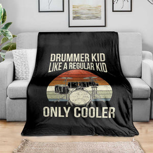 Funny Drummer Kid Throw Blanket Like A Regular Kid But Cooler Boys Girls Kids TS10 Print Your Wear