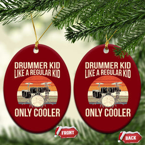 Funny Drummer Kid Ceramic Ornament Like A Regular Kid But Cooler Boys Girls Kids TS10 Print Your Wear