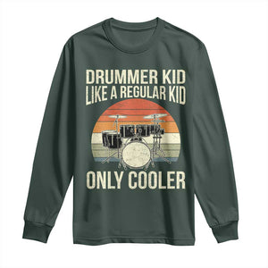 Funny Drummer Kid Long Sleeve Shirt Like A Regular Kid But Cooler Boys Girls Kids TS10 Dark Forest Green Print Your Wear