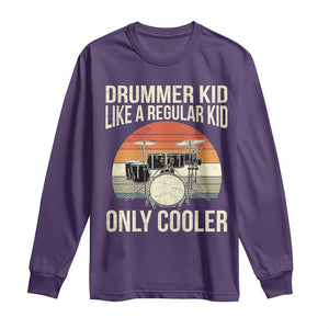 Funny Drummer Kid Long Sleeve Shirt Like A Regular Kid But Cooler Boys Girls Kids TS10 Purple Print Your Wear