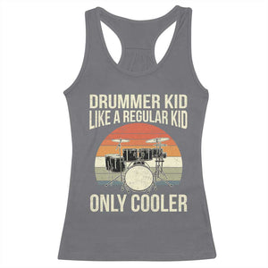 Funny Drummer Kid Racerback Tank Top Like A Regular Kid But Cooler Boys Girls Kids TS10 Charcoal Print Your Wear