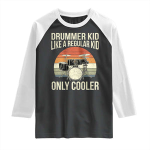 Funny Drummer Kid Raglan Shirt Like A Regular Kid But Cooler Boys Girls Kids TS10 Black White Print Your Wear