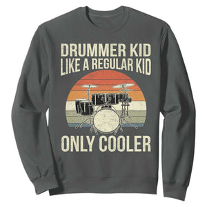 Funny Drummer Kid Sweatshirt Like A Regular Kid But Cooler Boys Girls Kids TS10 Dark Heather Print Your Wear
