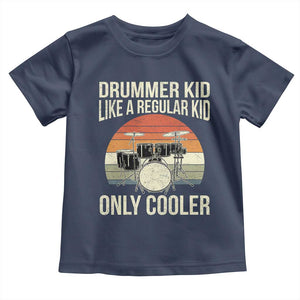 Funny Drummer Kid Toddler T Shirt Like A Regular Kid But Cooler Boys Girls Kids TS10 Navy Print Your Wear