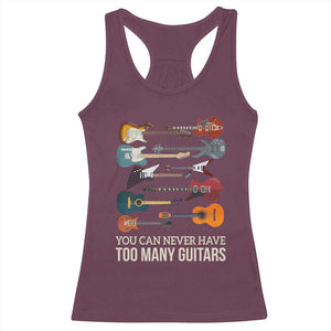 Funny Guitarist Racerback Tank Top You Can Never Have Too Many Guitars Vintage Guitar Lineup TS10 Maroon Print Your Wear