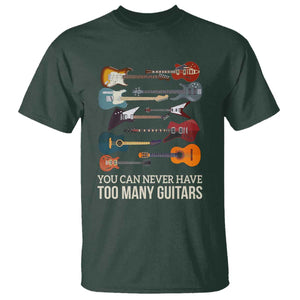 Funny Guitarist T Shirt You Can Never Have Too Many Guitars Vintage Guitar Lineup TS10 Dark Forest Green Print Your Wear