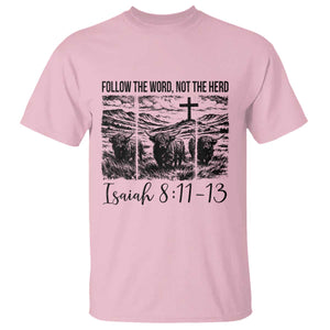 Follow the Word Not The Herd T Shirt Vintage Bible Verse Christian Country Highland Cow Boho TS10 Light Pink Print Your Wear