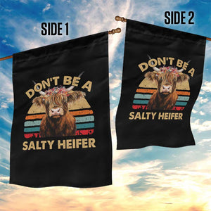 Highland Cow Garden Flag Dont Be A Salty Heifer TS10 Print Your Wear