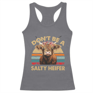 Highland Cow Racerback Tank Top Dont Be A Salty Heifer TS10 Charcoal Print Your Wear