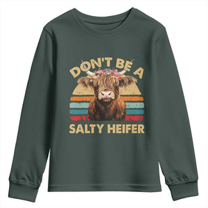 Highland Cow Youth Sweatshirt Dont Be A Salty Heifer TS10 Dark Forest Green Print Your Wear
