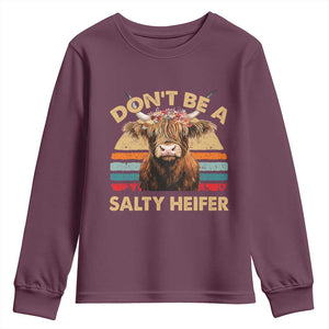 Highland Cow Youth Sweatshirt Dont Be A Salty Heifer TS10 Maroon Print Your Wear