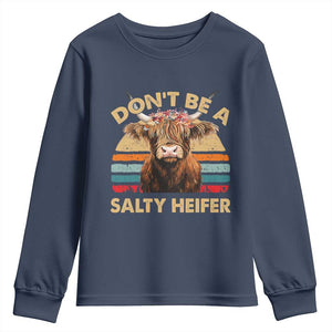 Highland Cow Youth Sweatshirt Dont Be A Salty Heifer TS10 Navy Print Your Wear