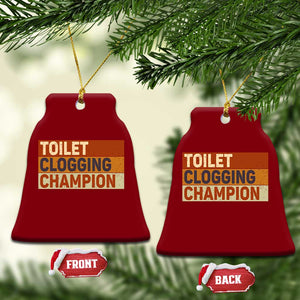 Toilet Clogging Champion Ceramic Ornament TS10 Print Your Wear