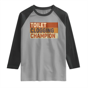 Toilet Clogging Champion Raglan Shirt TS10 Sport Gray Black Print Your Wear