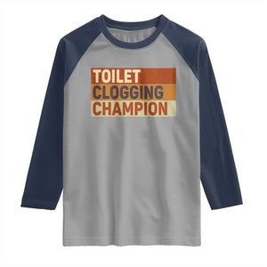 Toilet Clogging Champion Raglan Shirt TS10 Sport Gray Navy Print Your Wear