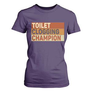 Toilet Clogging Champion T Shirt For Women TS10 Purple Print Your Wear
