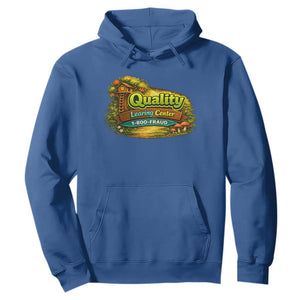 Quality Learing Center Hoodie Funny Childcare Day Care TS10 Royal Blue Print Your Wear